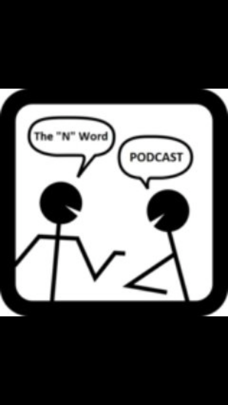 Read: Watch This Space – The N Word Podcast
