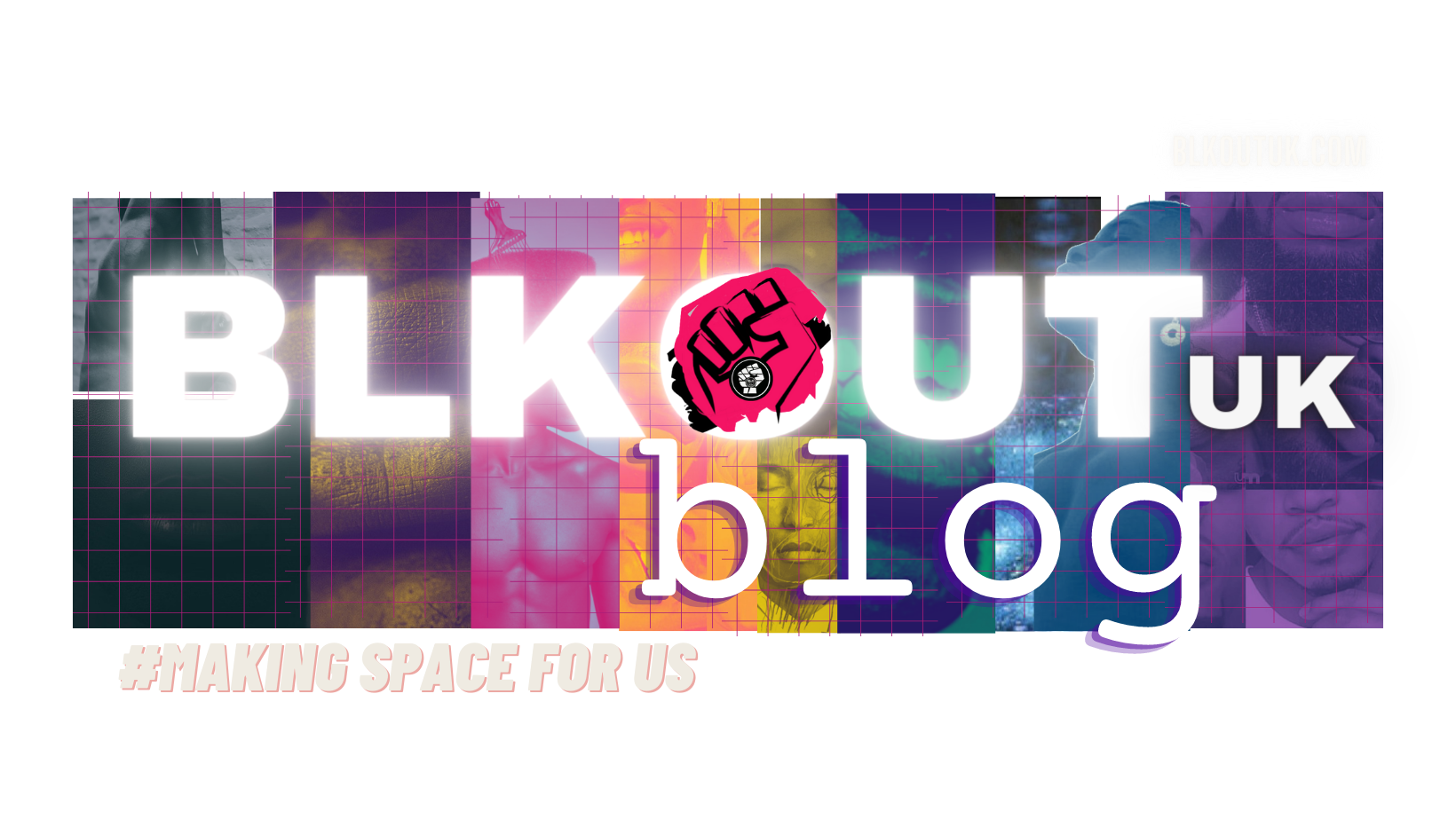 WELCOME TO THE BLKOUTUK BLOG
